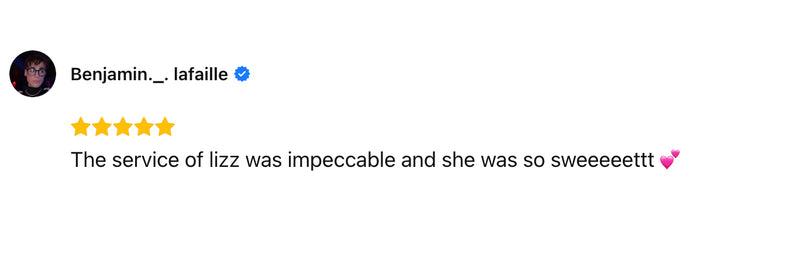 The service of lizz was impeccable and she was so sweeeeettt