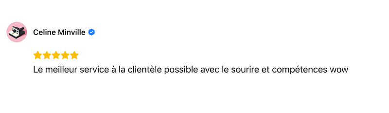 Le meilleur service à la clientèle possible avec le sourire et compétences wow